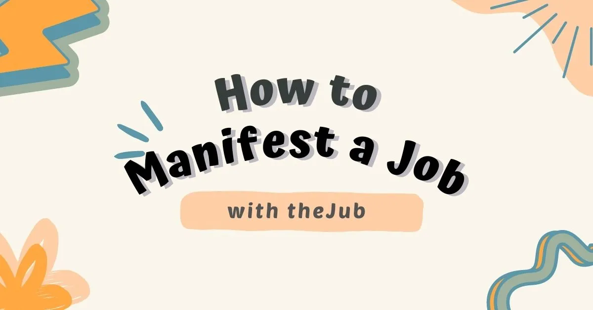 Image for How to Manifest a Job (5 Easy Steps) article