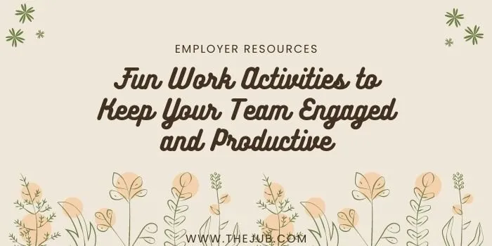 Image for 6 Fun Activities To Engage Employees article