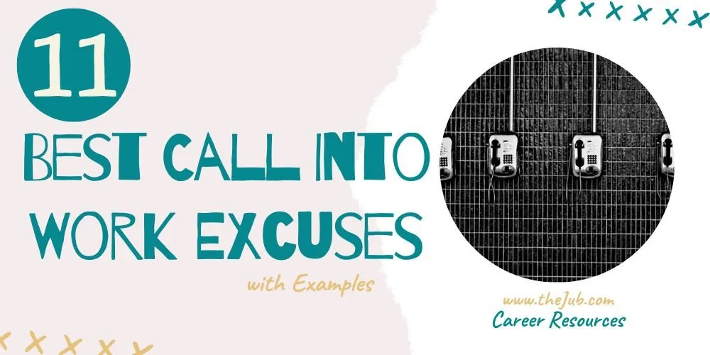 Image for 11 Best Excuses for How to Call Out of Work (With Examples) article