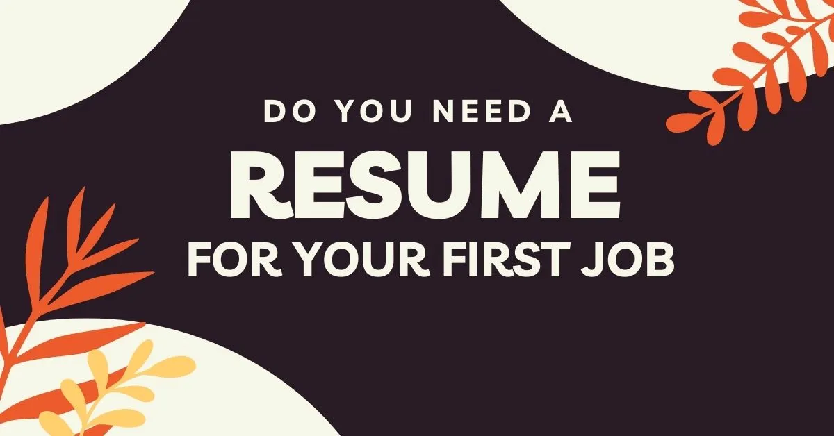 Image for Do You Need a Resume for Your First Job? article