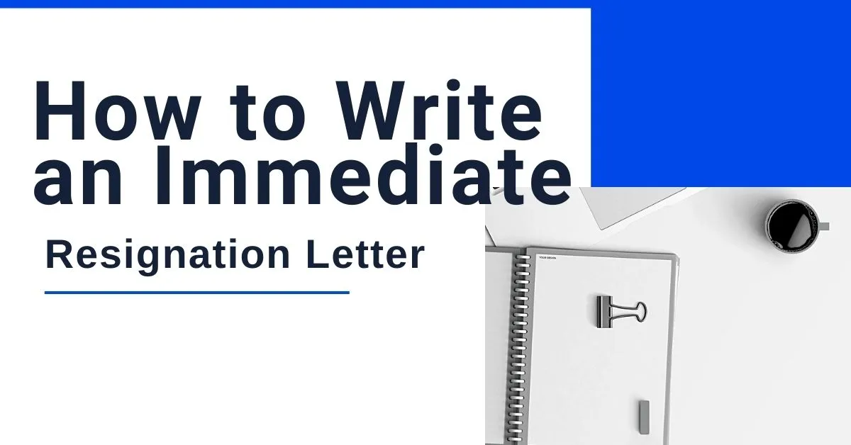 Image for How to Write an Immediate Resignation Letter article