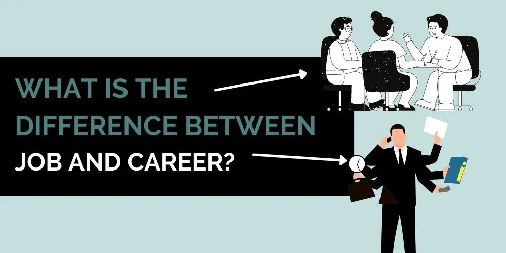 Image for What is the Difference Between a Job and Career? (Career vs Job) article