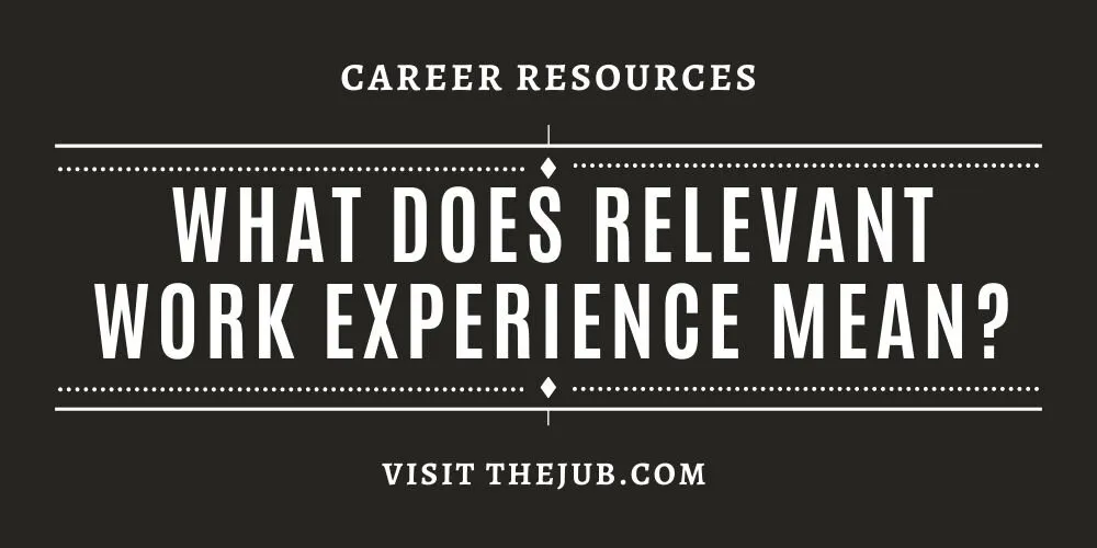 Image for What is Relevant Experience? Resume Advice for 2023 article